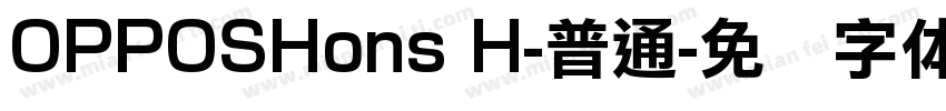 OPPOSHons H-普通字体转换